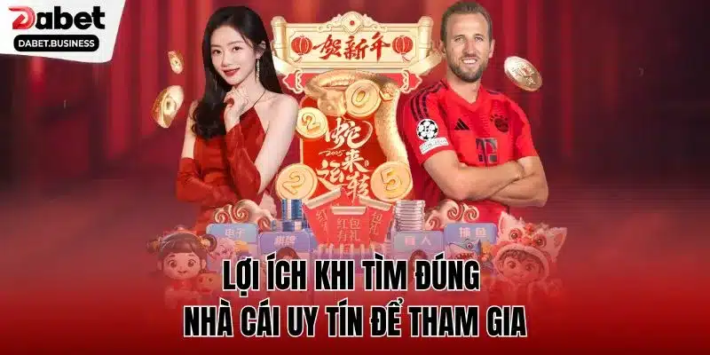 Lợi ích khi tìm đúng nhà cái uy tín để tham gia
