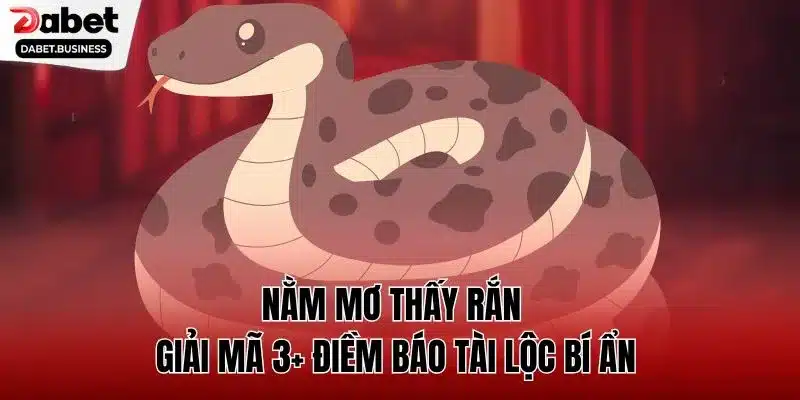 nằm mơ thấy rắn