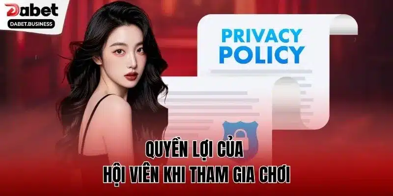 Quyền lợi của hội viên khi tham gia chơi 